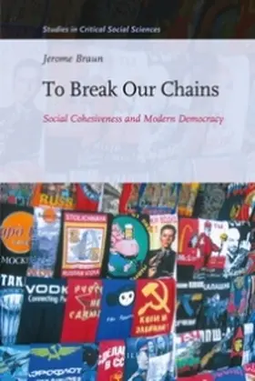 Braun | To Break Our Chains | Buch | 978-90-04-19027-6 | sack.de