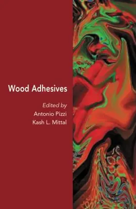 Pizzi / Mittal | Wood Adhesives | Buch | 978-90-04-19093-1 | www.sack.de