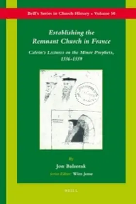Balserak |  Establishing the Remnant Church in France | Buch |  Sack Fachmedien