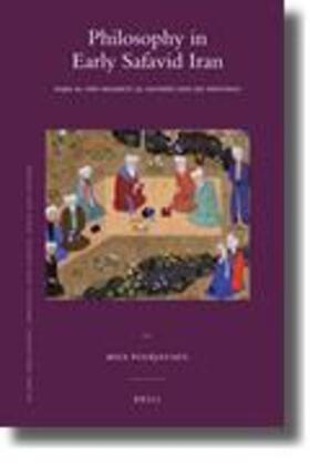 Pourjavady | Philosophy in Early Safavid Iran: Najm Al-D&#299;n Ma&#7717;m&#363;d Al-Nayr&#299;z&#299; And His Writings | Buch | 978-90-04-19173-0 | sack.de