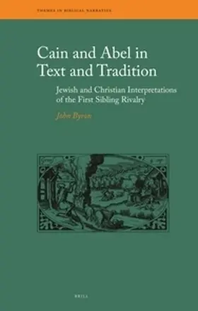Byron |  Cain and Abel in Text and Tradition | Buch |  Sack Fachmedien
