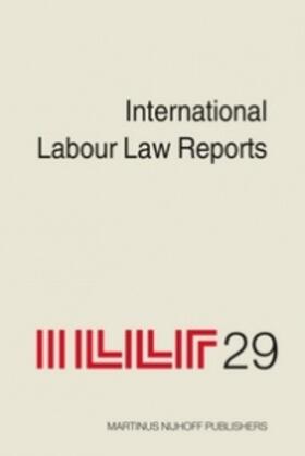 Gladstone | International Labour Law Reports, Volume 29 | Buch | sack.de