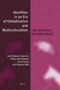 Bokser Liwerant / Ben-Rafael / Gorny |  Identities in an Era of Globalization and Multiculturalism | Buch |  Sack Fachmedien