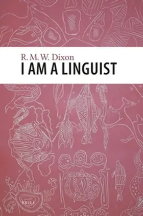 Dixon |  I Am a Linguist | Buch |  Sack Fachmedien