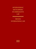Zweigert / Drobnig |  International Encyclopedia of Comparative Law, Volume III (2 Vols): Private International Law | Buch |  Sack Fachmedien