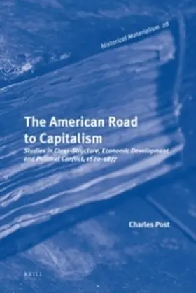 Post |  The American Road to Capitalism | Buch |  Sack Fachmedien