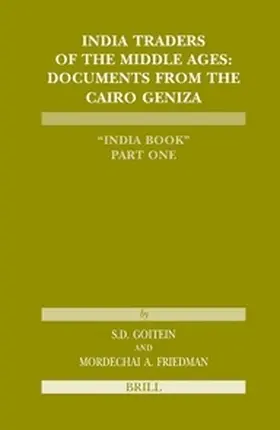 Goitein / Friedman |  India Traders of the Middle Ages | Buch |  Sack Fachmedien