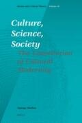Markus |  Culture, Science, Society: The Constitution of Cultural Modernity | Buch |  Sack Fachmedien