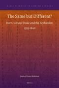 Roitman |  The Same But Different?: Inter-Cultural Trade and the Sephardim, 1595-1640 | Buch |  Sack Fachmedien