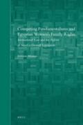 Moussa |  Competing Fundamentalisms and Egyptian Women's Family Rights | Buch |  Sack Fachmedien