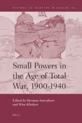 Amersfoort / Klinkert |  Small Powers in the Age of Total War, 1900-1940 | Buch |  Sack Fachmedien