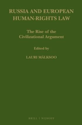  Russia and European Human-Rights Law: The Rise of the Civilizational Argument | Buch |  Sack Fachmedien