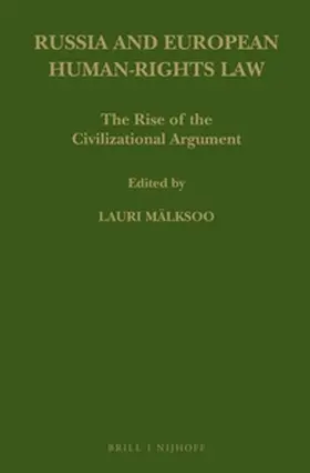  Russia and European Human-Rights Law: The Rise of the Civilizational Argument | Buch |  Sack Fachmedien