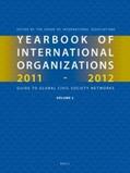 Union of International Associations |  Yearbook of International Organizations 2011-2012 (Volume 2): Geographical Index a Country Directory of Secretariats and Memberships | Buch |  Sack Fachmedien
