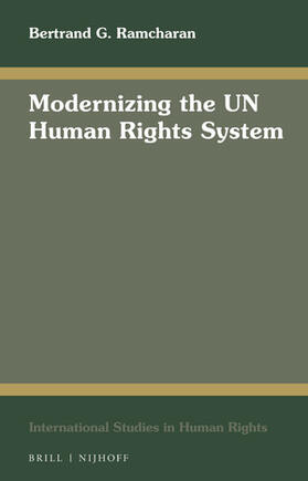 Ramcharan | Modernizing the Un Human Rights System | Buch | 978-90-04-20498-0 | sack.de