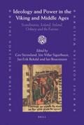  Ideology and Power in the Viking and Middle Ages: Scandinavia, Iceland, Ireland, Orkney and the Faeroes | Buch |  Sack Fachmedien