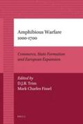 Trim / Fissel |  Amphibious Warfare 1000-1700: Commerce, State Formation and European Expansion | Buch |  Sack Fachmedien