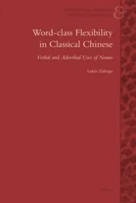 Zadrapa |  Word-Class Flexibility in Classical Chinese | Buch |  Sack Fachmedien