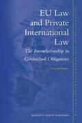 Kuipers |  Eu Law and Private International Law: The Interrelationship in Contractual Obligations | Buch |  Sack Fachmedien