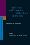 Rey / Joosten |  The Texts and Versions of the Book of Ben Sira: Transmission and Interpretation | Buch |  Sack Fachmedien