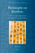 Meyer |  Philosophy on Bamboo: Text and the Production of Meaning in Early China | Buch |  Sack Fachmedien