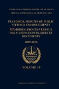 ITLOS |  Pleadings, Minutes of Public Sittings and Documents / Mémoires, Procès-Verbaux Des Audiences Publiques Et Documents, Volume 15 (2009-2010) | Buch |  Sack Fachmedien