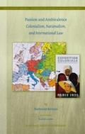 Berman |  Passion and Ambivalence: Colonialism, Nationalism, and International Law | Buch |  Sack Fachmedien