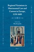 Korpiola |  Regional Variations in Matrimonial Law and Custom in Europe, 1150-1600 | Buch |  Sack Fachmedien
