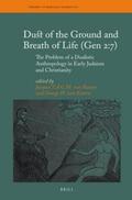 van Kooten |  Dust of the Ground and Breath of Life (Gen 2:7) - The Problem of a Dualistic Anthropology in Early Judaism and Christianity | Buch |  Sack Fachmedien