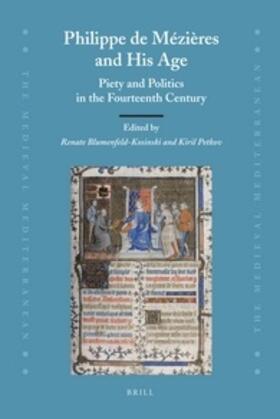  Philippe de Mézières and His Age: Piety and Politics in the Fourteenth Century | Buch |  Sack Fachmedien