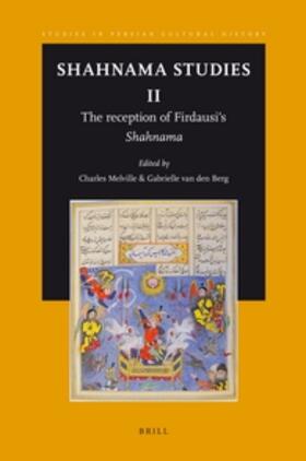 Melville / van den Berg | Shahnama Studies II: The Reception of Firdausi's Shahnama | Buch | sack.de
