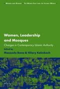 Bano / Kalmbach |  Women, Leadership, and Mosques: Changes in Contemporary Islamic Authority | Buch |  Sack Fachmedien