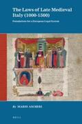 Ascheri |  The Laws of Late Medieval Italy (1000-1500): Foundations for a European Legal System | Buch |  Sack Fachmedien