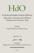 Endress / Gutas |  A Greek and Arabic Lexicon (Galex): Materials for a Dictionary of the Mediaeval Translations from Greek Into Arabic. Fascicle 10 &#1576;&#1588;&#1585; | Buch |  Sack Fachmedien