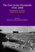 Tsutsui / Baskett |  The East Asian Olympiads, 1934-2008 | Buch |  Sack Fachmedien