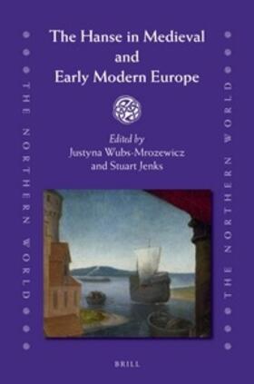 Wubs-Mrozewicz / Jenks | The Hanse in Medieval and Early Modern Europe | Buch | sack.de