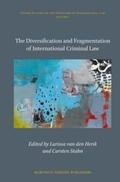 Herik / Stahn |  The Diversification and Fragmentation of International Criminal Law | Buch |  Sack Fachmedien