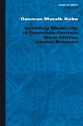 Kobo |  Unveiling Modernity in Twentieth-Century West African Islamic Reforms | Buch |  Sack Fachmedien
