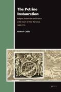 Collis |  The Petrine Instauration: Religion, Esotericism and Science at the Court of Peter the Great, 1689-1725 | Buch |  Sack Fachmedien