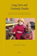 Gerke |  Long Lives and Untimely Deaths: Life-Span Concepts and Longevity Practices Among Tibetans in the Darjeeling Hills, India | Buch |  Sack Fachmedien