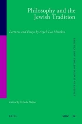 Halper | Philosophy and the Jewish Tradition: Lectures and Essays by Aryeh Leo Motzkin | Buch | 978-90-04-21770-6 | sack.de