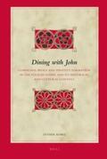 Kobel |  Dining with John: Communal Meals and Identity Formation in the Fourth Gospel and Its Historical and Cultural Context | Buch |  Sack Fachmedien