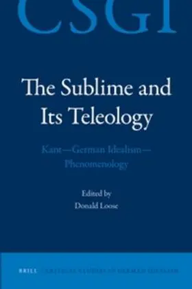 Loose |  The Sublime and Its Teleology | Buch |  Sack Fachmedien