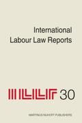 Gladstone |  International Labour Law Reports, Volume 30 | Buch |  Sack Fachmedien