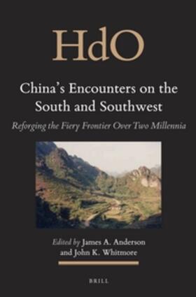 Anderson / Whitmore |  China's Encounters on the South and Southwest: Reforging the Fiery Frontier Over Two Millennia | Buch |  Sack Fachmedien