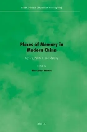 Matten |  Places of Memory in Modern China | Buch |  Sack Fachmedien