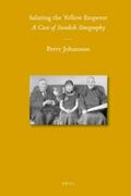 Johansson |  Saluting the Yellow Emperor: A Case of Swedish Sinography | Buch |  Sack Fachmedien