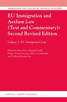 Peers / Guild / Acosta Arcarazo |  EU Immigration and Asylum Law (Text and Commentary): Second Revised Edition | Buch |  Sack Fachmedien