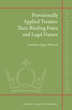Quast Mertsch |  Provisionally Applied Treaties | Buch |  Sack Fachmedien