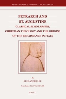 Lee | Petrarch and St. Augustine | Buch | 978-90-04-22403-2 | sack.de